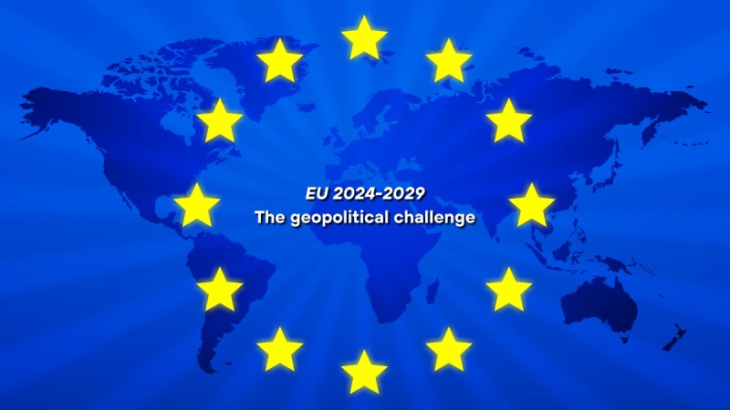 EU 2024-2029 - Geopolitical transition as a strategic challenge for the EU